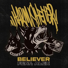 Believer (feat. Malevolence) - Single