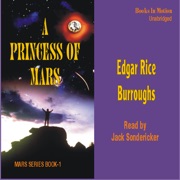 A Princess of Mars: Mars, Book 1 - Edgar Rice Burroughs
