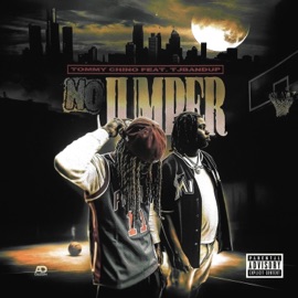 No Jumper (feat. TJbandup) Tommy Chino