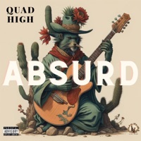 Absurd - Single - Quad High