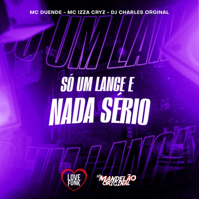 Só um Lance e Nada Serio - Single