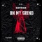 ON MY GRIND (feat. BABYDRACO) - TopKidJay lyrics