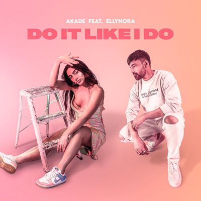 Do It Like I Do - Ellynora