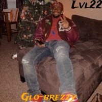 LVL 22 - Single - Glo-Brezzy
