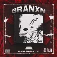 Berserk 2 - EP - BRANXN