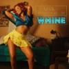 Whine - Single