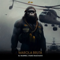 Marola Bruta - Single - DJ Marnel & Fabio Machado