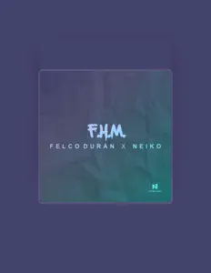 收听 Felco Durán、观看音乐视频、阅读小传、查看巡演日期等 ！