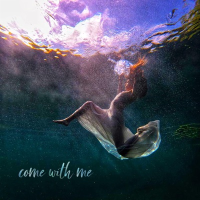 Come With Me - Single