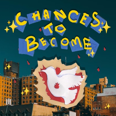 Chances to Become