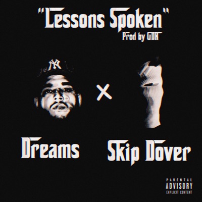 LESSONS SPOKEN (feat. SKIP DOVER) - Single
