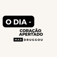 O DIA - CORAÇÃO APERTADO - Single - Grupo Madruggou
