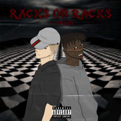 RACKS ON RACKS (feat. Lumiere) - Single