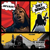 Grip a Blick - Single - ZOEY BRINXX