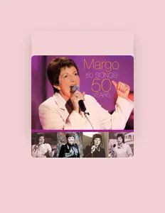 Listen to Margo, watch music videos, read bio, see tour dates & more!