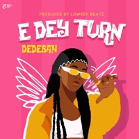 Edey Turn - Single - Dedebah