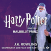 Harry Potter und der Halbblutprinz - J.K. Rowling