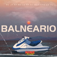 Balneário - Single - MC Marinho Da VL, Mc LK RP & MC JP RP