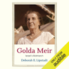 Golda Meir: Israel’s Matriarch (Unabridged) - Deborah E Lipstadt