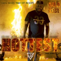 Hottest - Single - Kold Xase & Living Dreams Today Entertainment