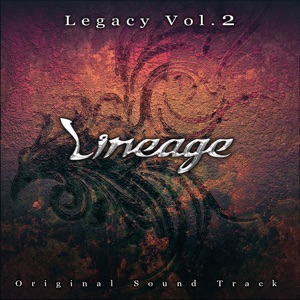 Legacy Vol.2 (Lineage Original Soundtrack)