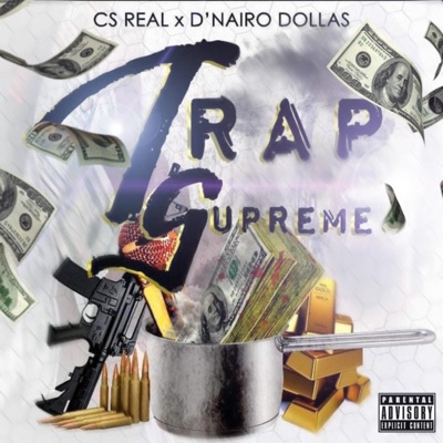 Trap Supreme (feat. D'Nairo Dollas)