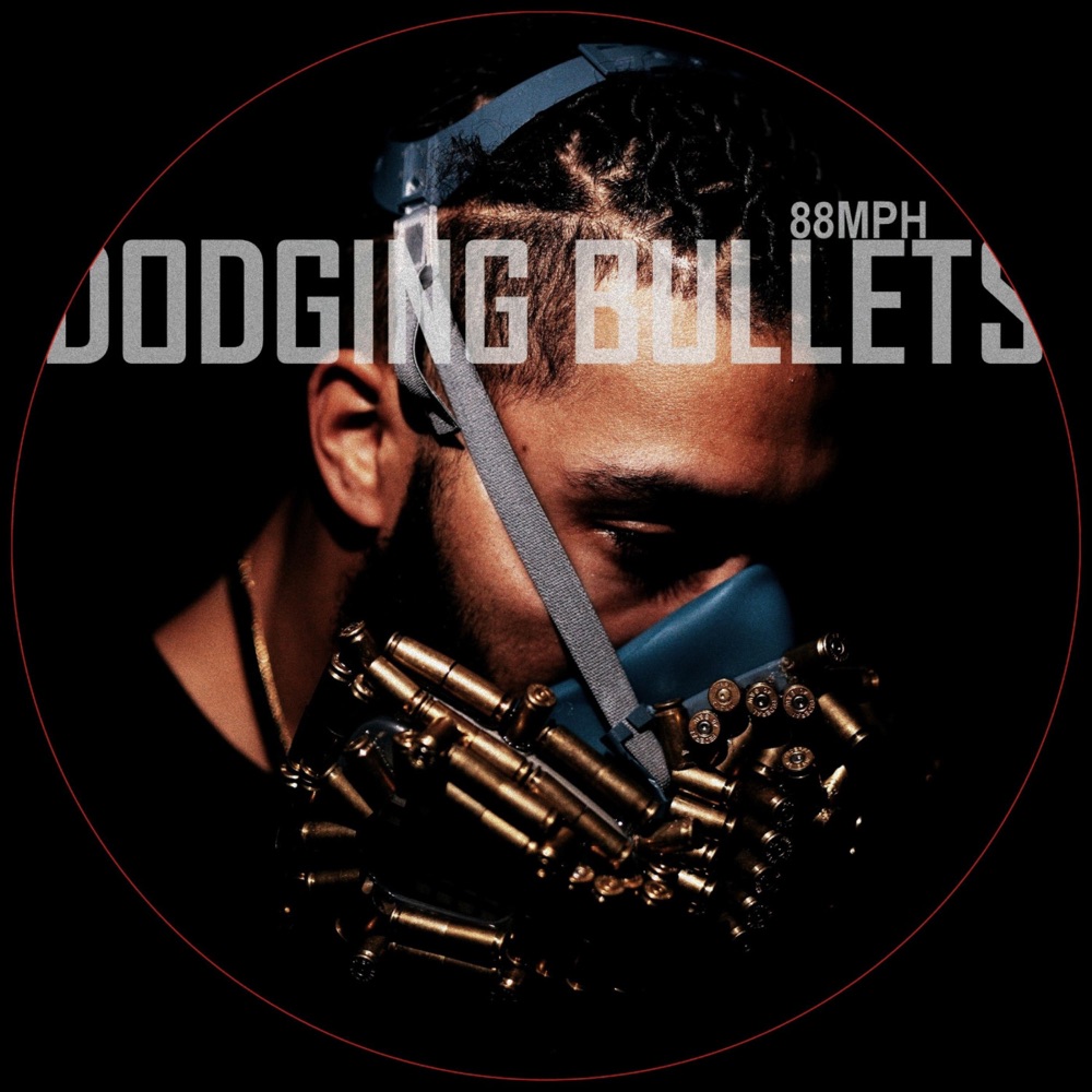 Обложка альбома «Dodging Bullets - Single» — 88 MPH