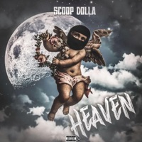 Heaven - Single - Scoop Dolla