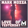 Love of Yesterday (Extended Mix) - Single