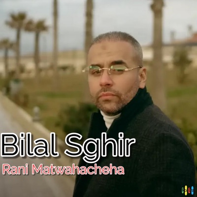 RAI DZ - Bilal Sghir Rani Matwahacheha