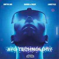 Ayo Technology — Empyre One, Darius & Finlay, Lawstylez
