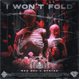 I Won't Fold (feat. 97Ares) Red Dot