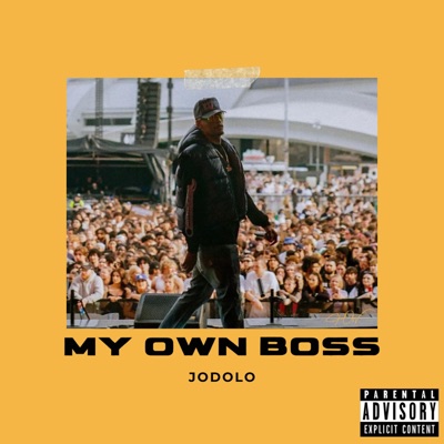 My Own Boss - Single
