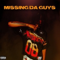 Missin da guys (feat. Big ChrisRadd & DaDON) - Single - Slenderman