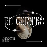 No Compro - Single - Squeezecold & Guidocazza