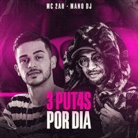 3 Put4s por Dia - Single - MC 2AH & Mano Dj