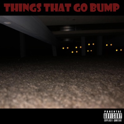 Things That Go Bump - EP