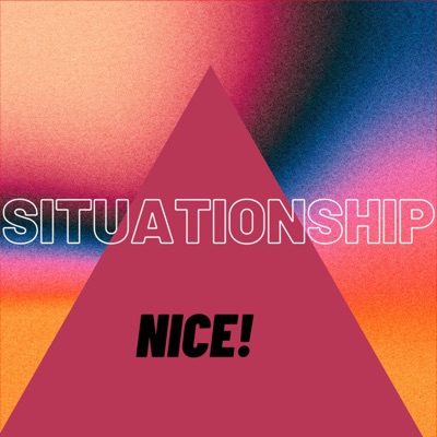Situationship (feat. Nice767) - Single