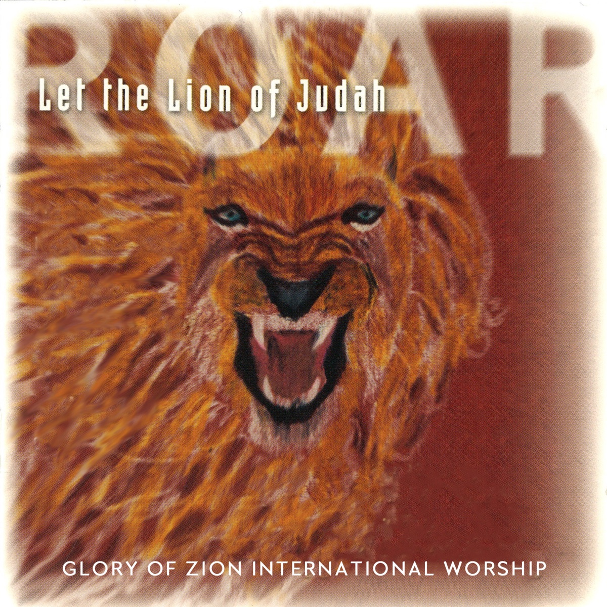 Let the Lion of Judah Roar (Live) by Glory of Zion International ...