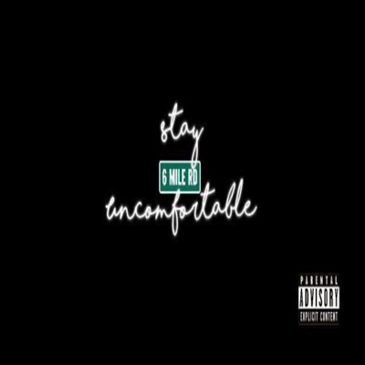Stay Uncomfortable