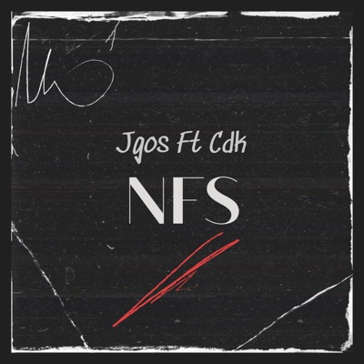 Nfs (feat. Cdk) - Single