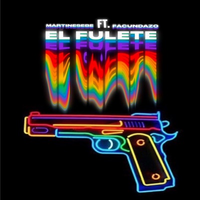 El Fulete (feat. Facundazo) - Single