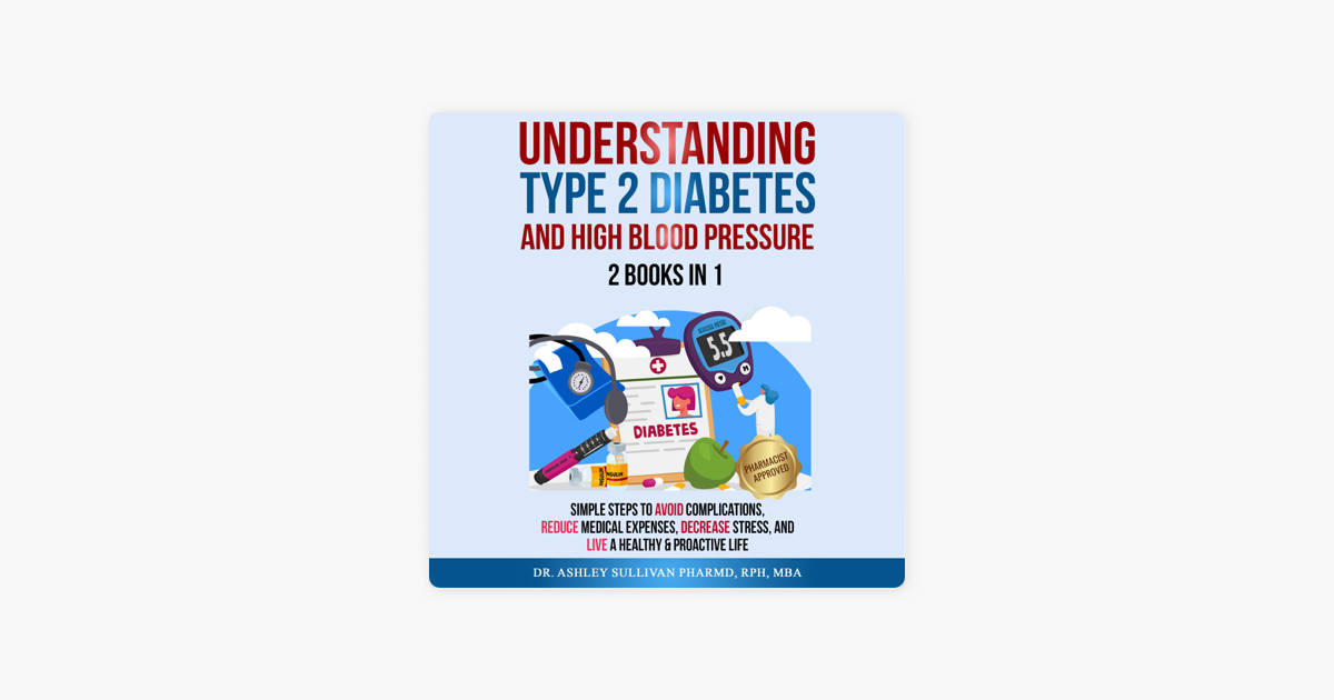 understanding-type-2-diabetes-and-high-blood-pressure-2-books-in-1