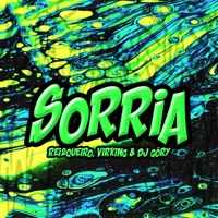 Sorria - Single - Rei2Queiro, DJ Gory & Virking