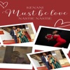 Must Be Love (feat. Nastie Nastie) - Single