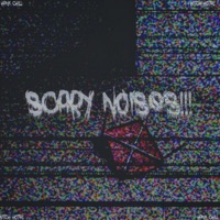 Scary Noises Compilation - EP - Hank Chill & Witch Hotel