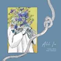 All In (feat. Notkyle) - Single - Tommy Mello