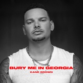 Kane Brown - Bury Me in Georgia - Single Edit