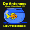 Als Een Leeuw In Een Kooi - De Antennes, Feest DJ Lucki Luc & Dimi