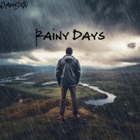Rainy Days - Single - Dawsxn